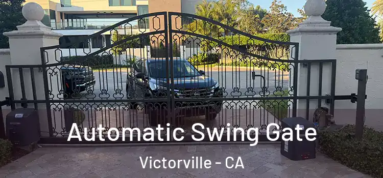  Automatic Swing Gate Victorville - CA