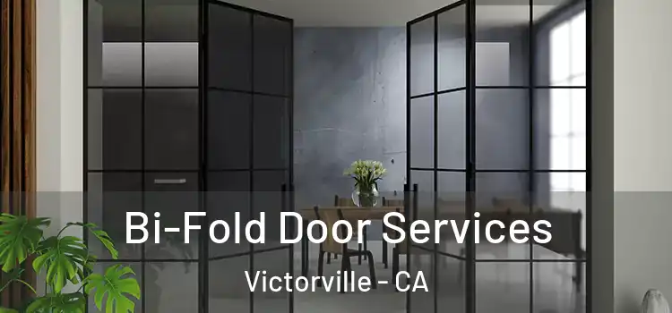  Bi-Fold Door Services Victorville - CA