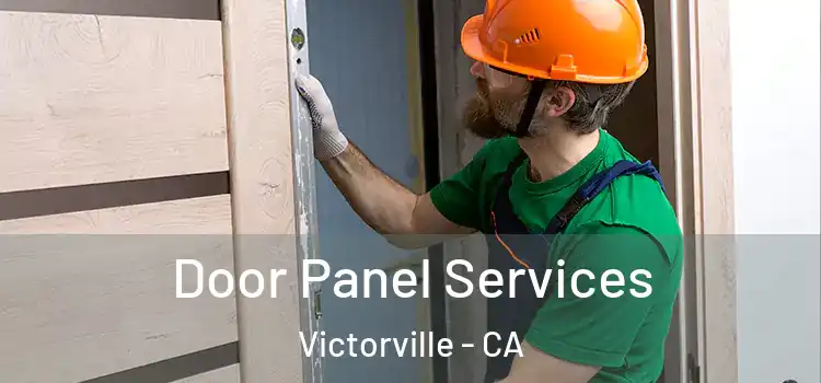  Door Panel Services Victorville - CA