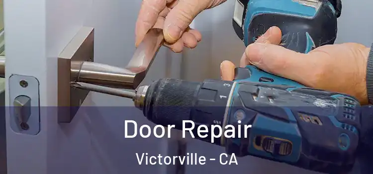  Door Repair Victorville - CA