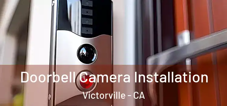  Doorbell Camera Installation Victorville - CA