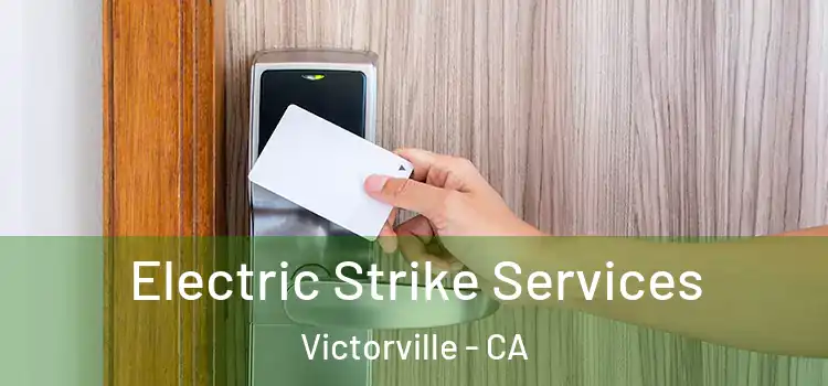  Electric Strike Services Victorville - CA