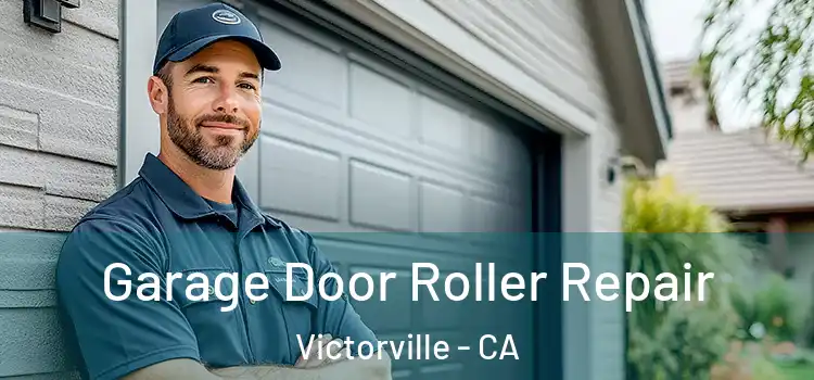  Garage Door Roller Repair Victorville - CA