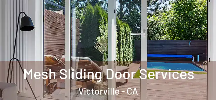  Mesh Sliding Door Services Victorville - CA