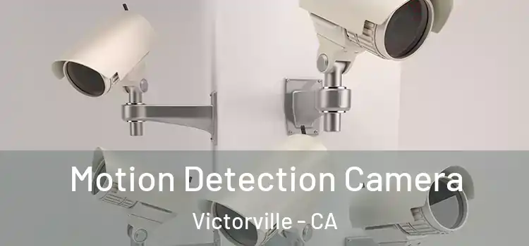  Motion Detection Camera Victorville - CA