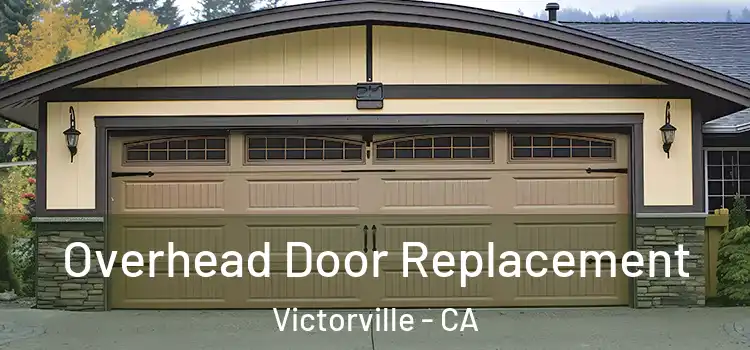  Overhead Door Replacement Victorville - CA