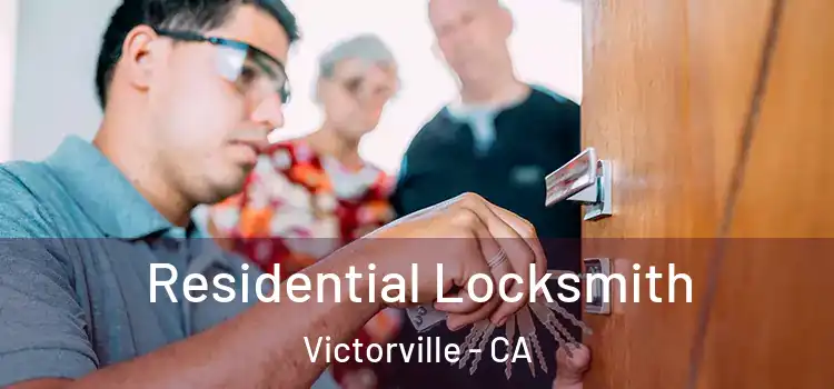  Residential Locksmith Victorville - CA